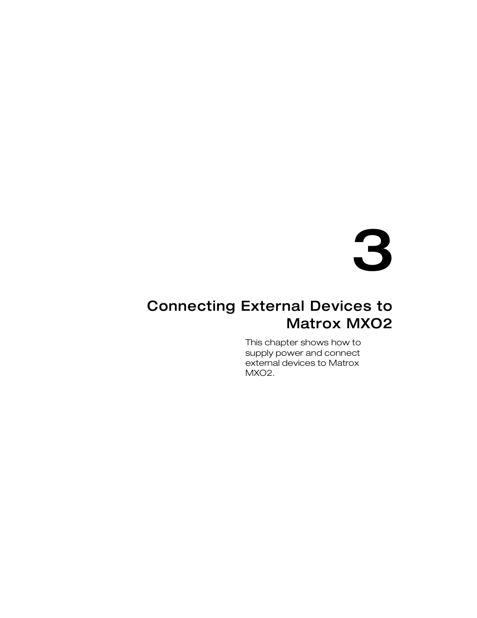 Connecting external devices to matrox mxo2, Chapter 3 | Matrox MXO2 PCIe Host Adapter User Manual | Page 37 / 388