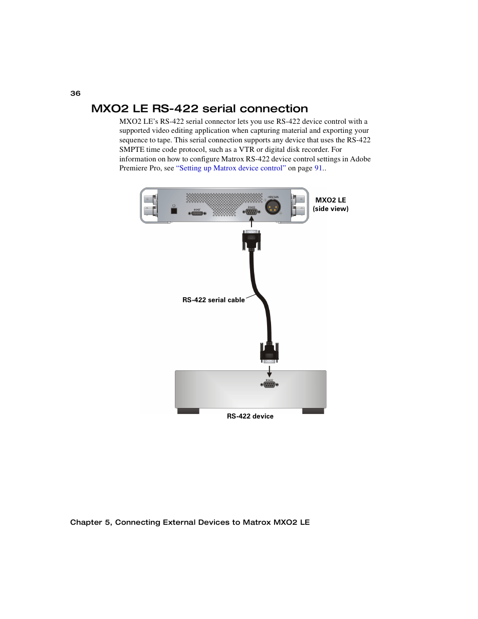 Mxo2 le rs-422 serial connection | Matrox MXO2 PCIe Host Adapter User Manual | Page 60 / 388