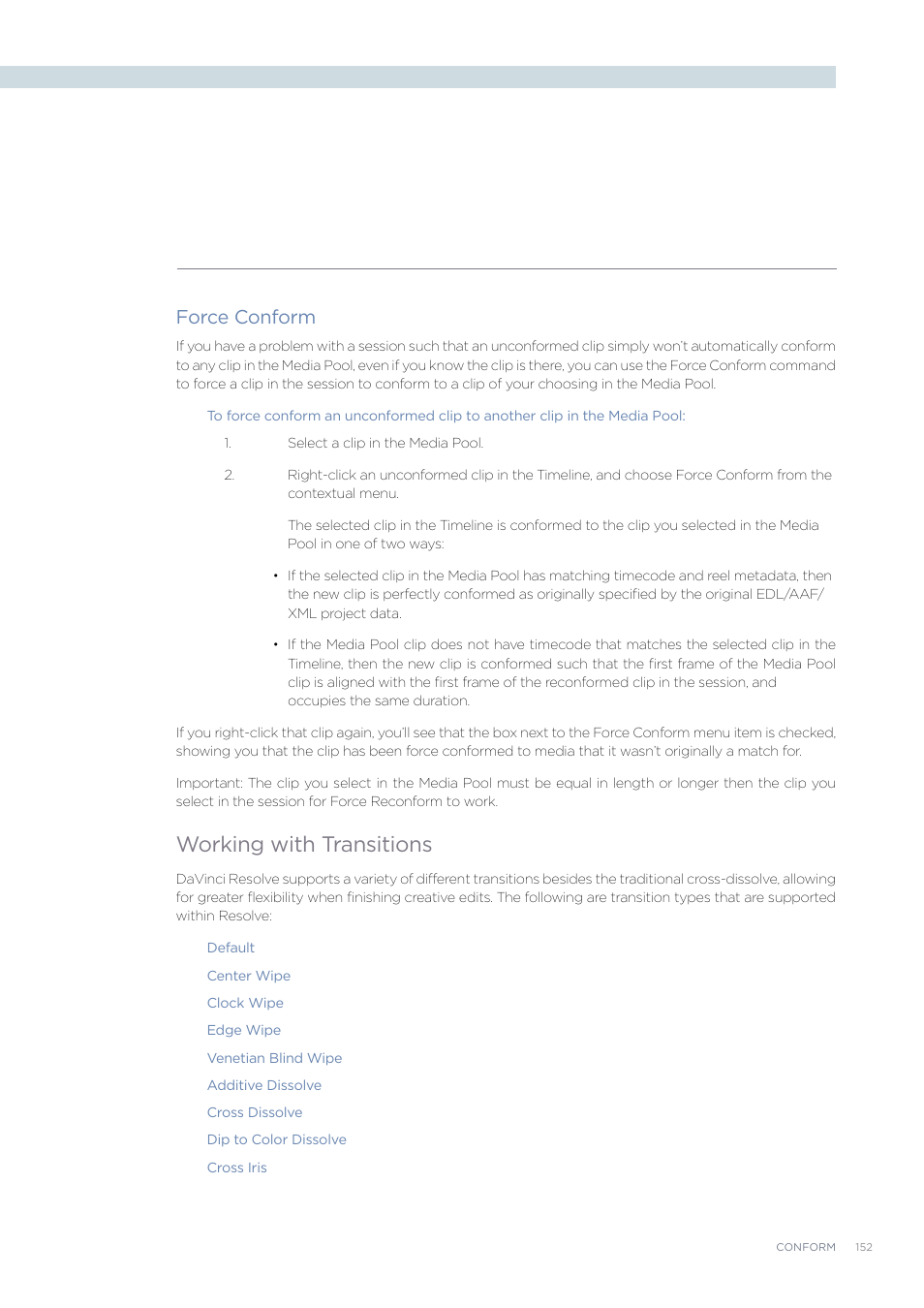 Working with transitions, Force conform | Blackmagic Design DaVinci Resolve Advanced Panel User Manual | Page 152 / 435