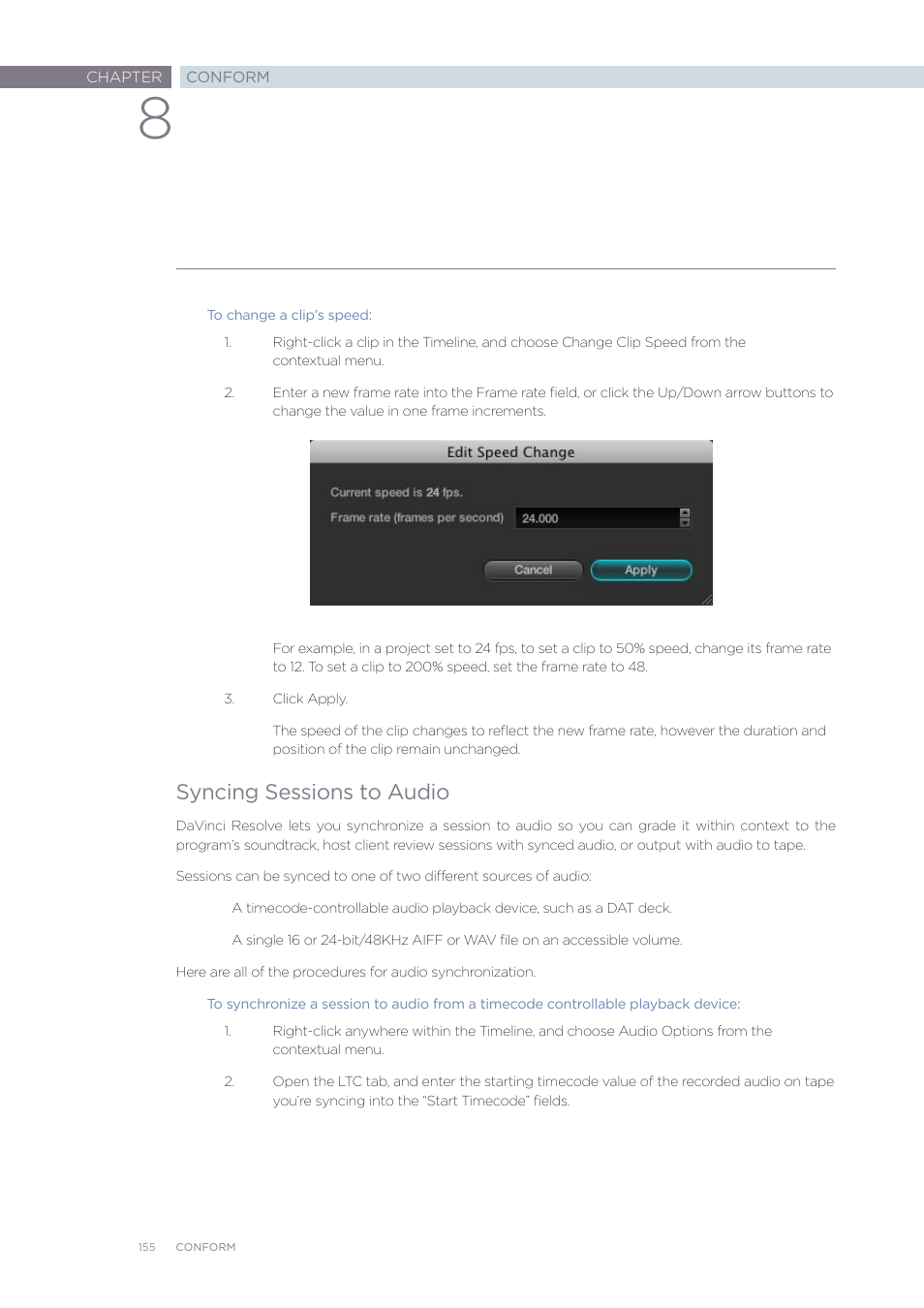 Syncing sessions to audio | Blackmagic Design DaVinci Resolve Advanced Panel User Manual | Page 155 / 435