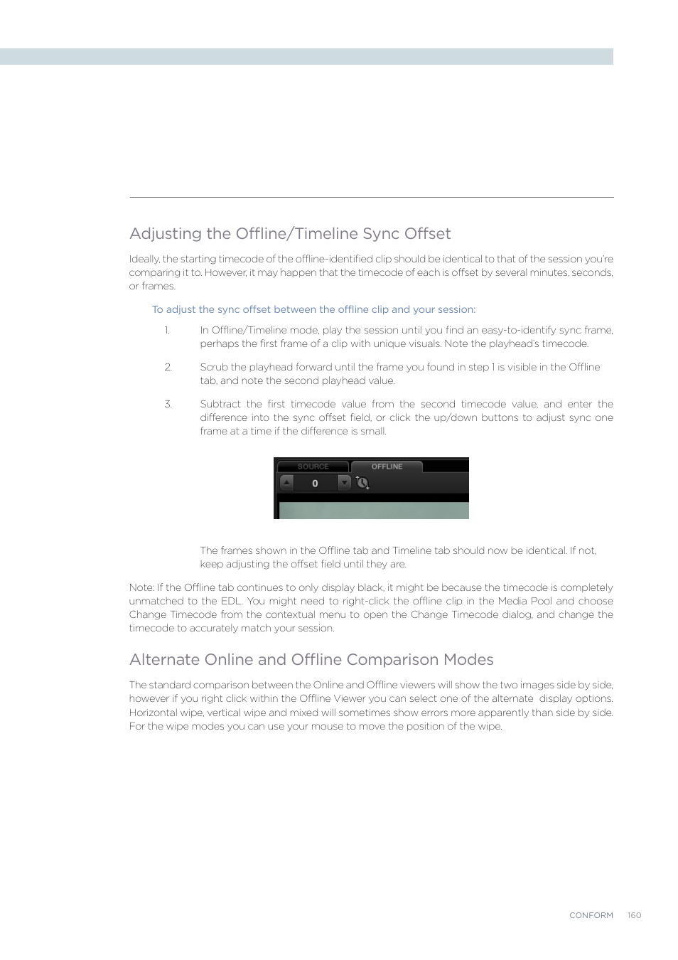 Adjusting the offline/timeline sync offset, Alternate online and offline comparison modes | Blackmagic Design DaVinci Resolve Advanced Panel User Manual | Page 160 / 435