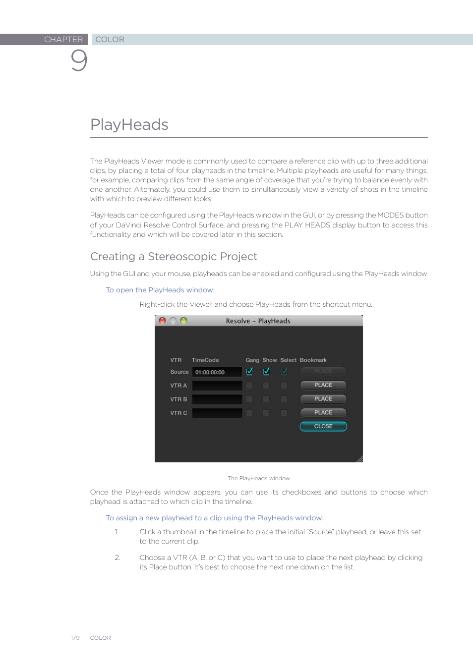 Playheads, Creating a stereoscopic project | Blackmagic Design DaVinci Resolve Advanced Panel User Manual | Page 179 / 435