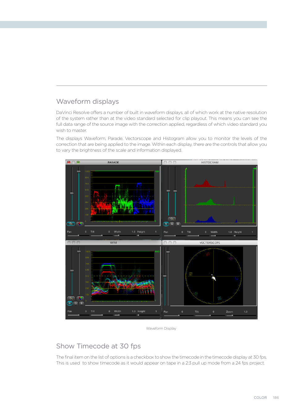 Waveform displays, Show timecode at 30 fps | Blackmagic Design DaVinci Resolve Advanced Panel User Manual | Page 186 / 435
