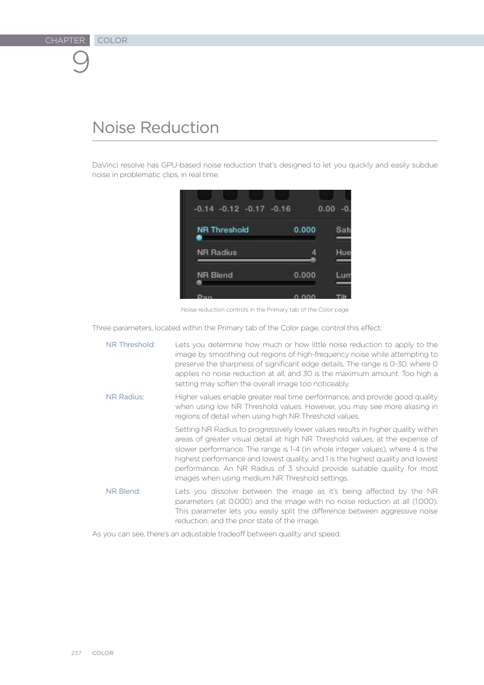 Noise reduction | Blackmagic Design DaVinci Resolve Advanced Panel User Manual | Page 237 / 435