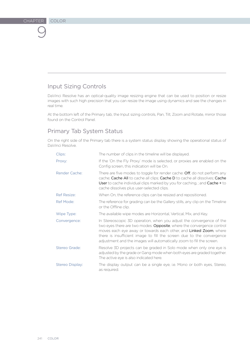 Input sizing controls, Primary tab system status | Blackmagic Design DaVinci Resolve Advanced Panel User Manual | Page 241 / 435