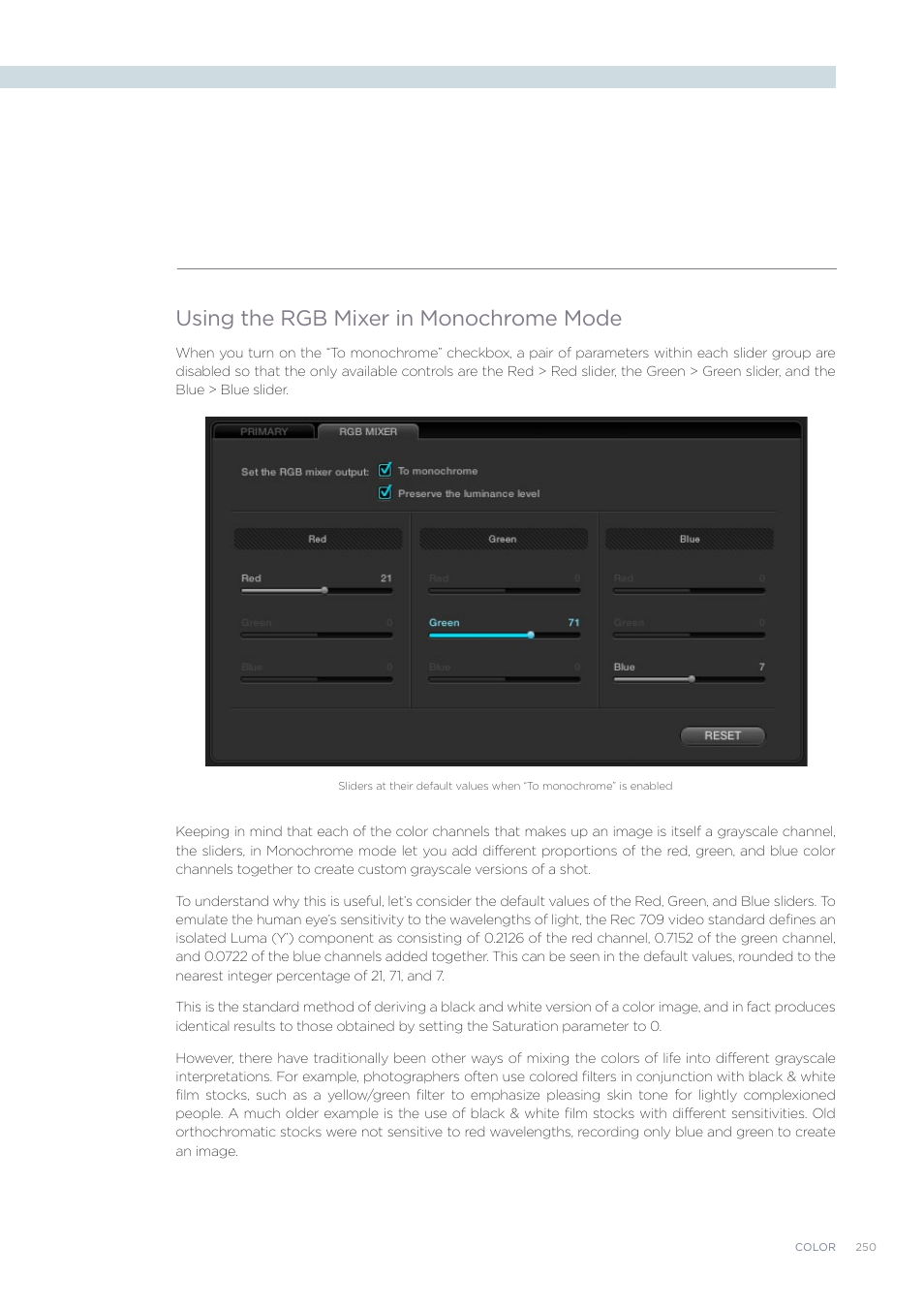 Using the rgb mixer in monochrome mode | Blackmagic Design DaVinci Resolve Advanced Panel User Manual | Page 250 / 435