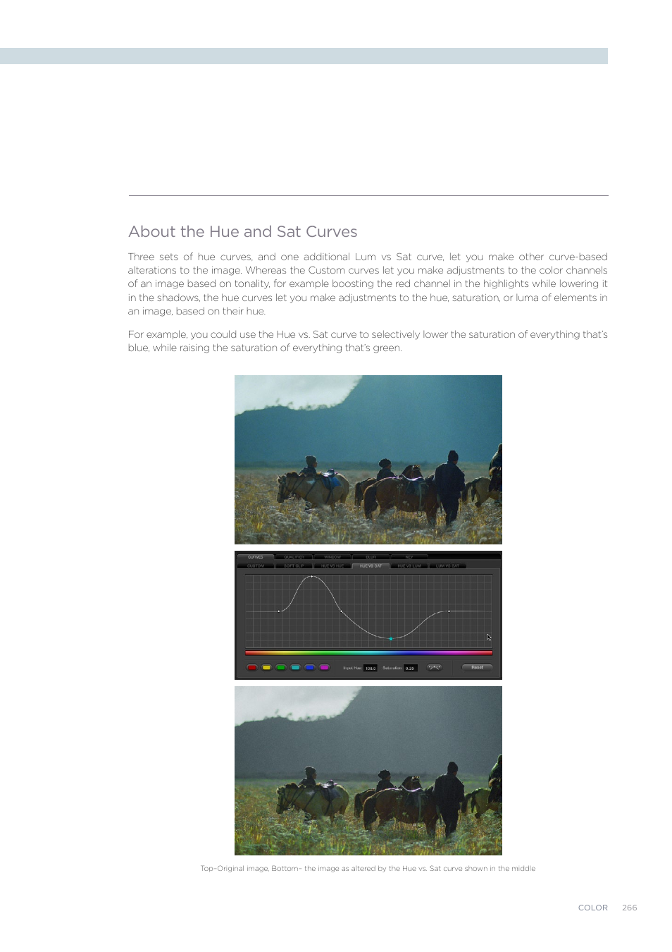 About the hue and sat curves | Blackmagic Design DaVinci Resolve Advanced Panel User Manual | Page 266 / 435