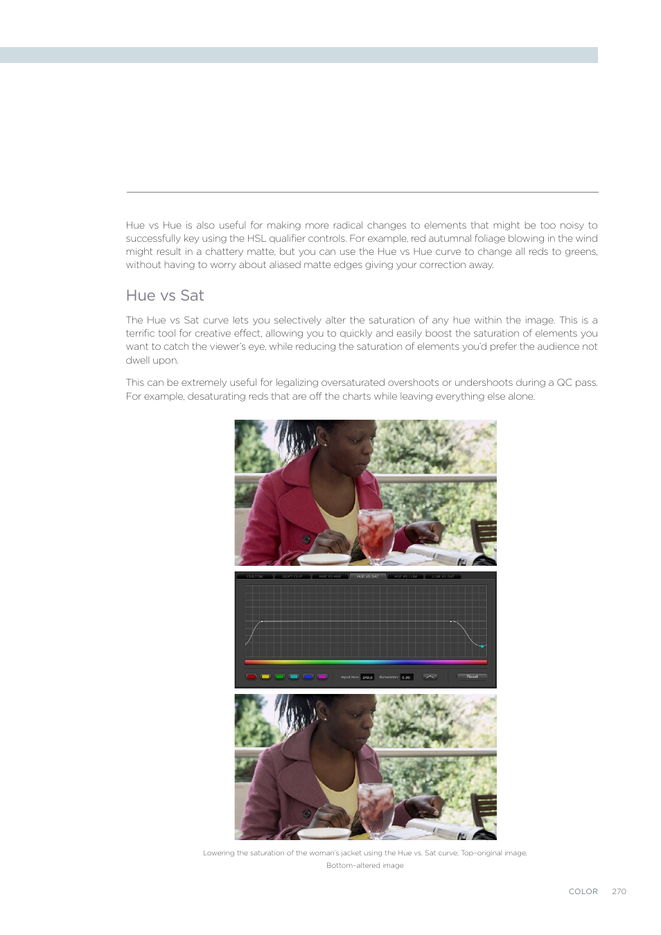 Hue vs sat | Blackmagic Design DaVinci Resolve Advanced Panel User Manual | Page 270 / 435