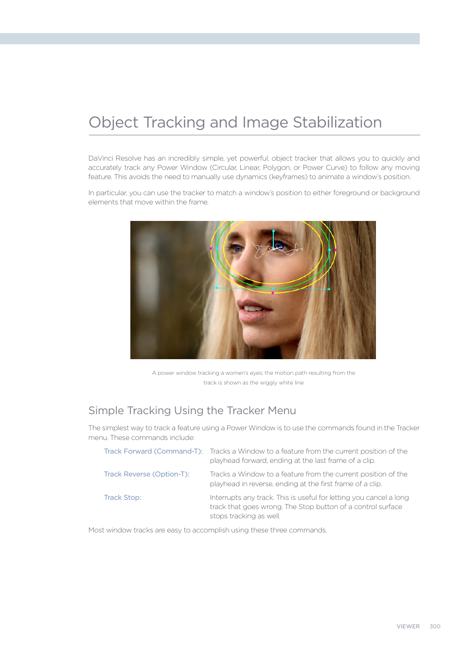 Object tracking and image stabilization, Simple tracking using the tracker menu | Blackmagic Design DaVinci Resolve Advanced Panel User Manual | Page 300 / 435