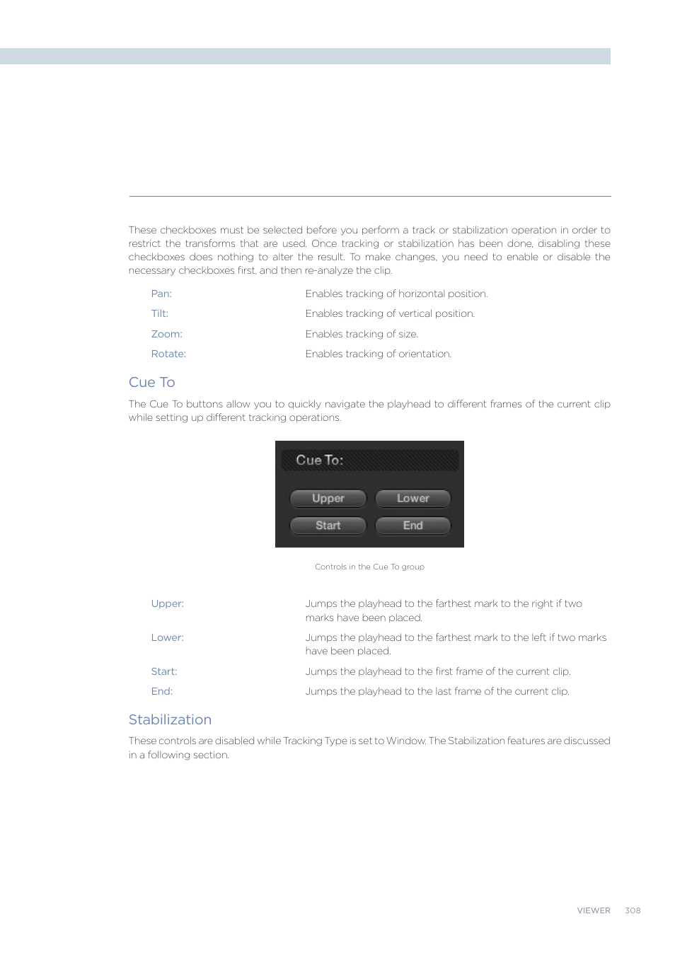 Cue to, Stabilization | Blackmagic Design DaVinci Resolve Advanced Panel User Manual | Page 308 / 435