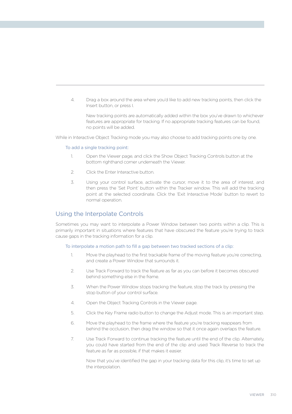Using the interpolate controls | Blackmagic Design DaVinci Resolve Advanced Panel User Manual | Page 310 / 435