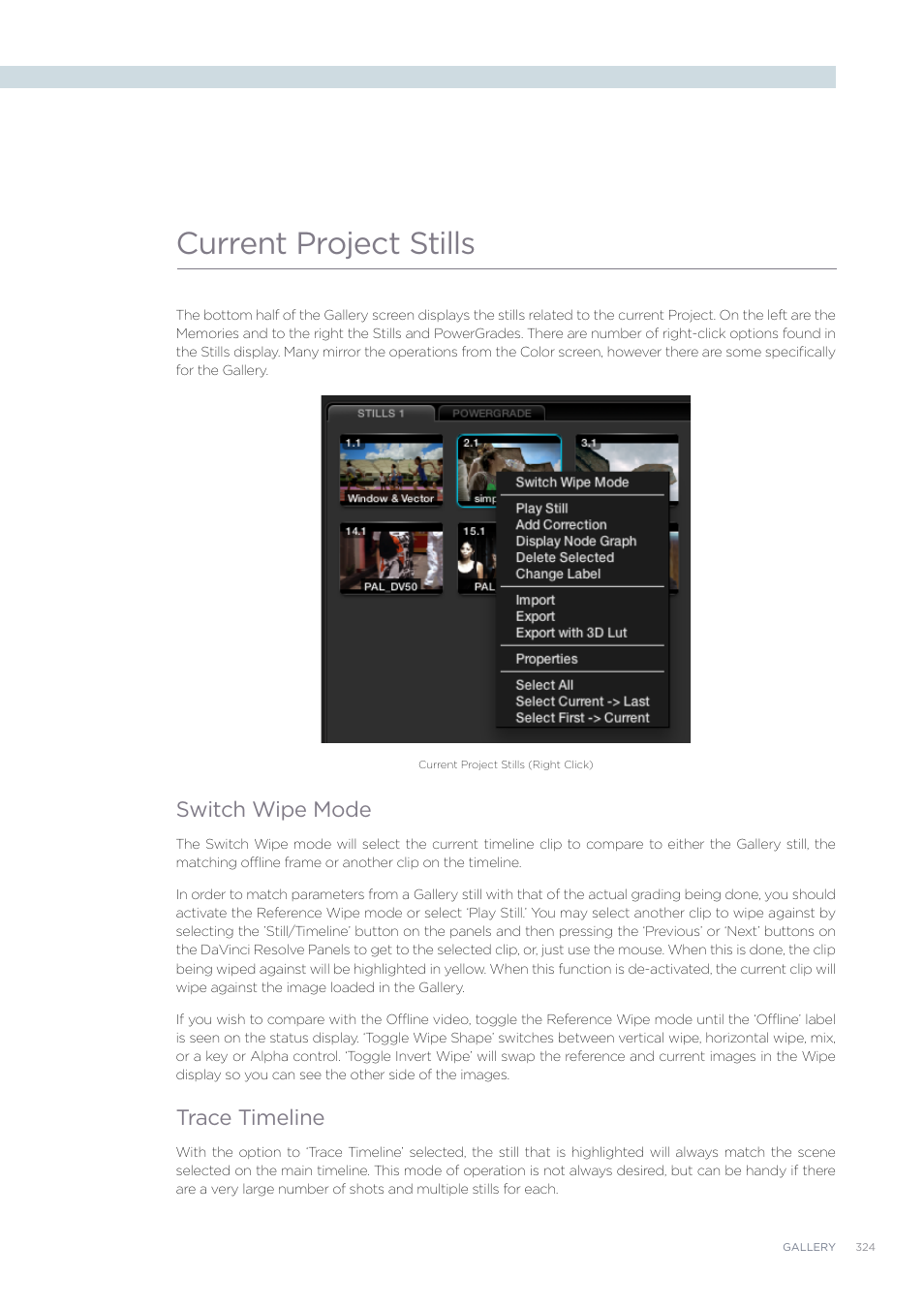 Current project stills, Switch wipe mode, Trace timeline | Blackmagic Design DaVinci Resolve Advanced Panel User Manual | Page 324 / 435