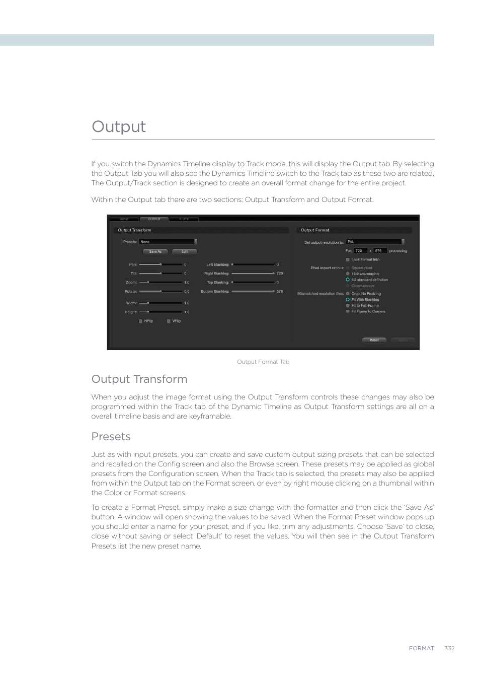 Output, Output transform, Presets | Blackmagic Design DaVinci Resolve Advanced Panel User Manual | Page 332 / 435