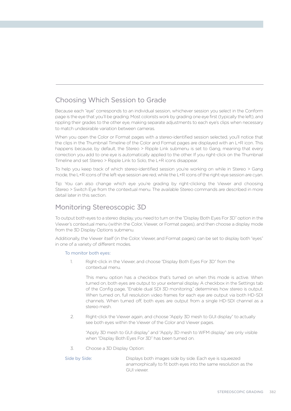 Choosing which session to grade, Monitoring stereoscopic 3d | Blackmagic Design DaVinci Resolve Advanced Panel User Manual | Page 382 / 435