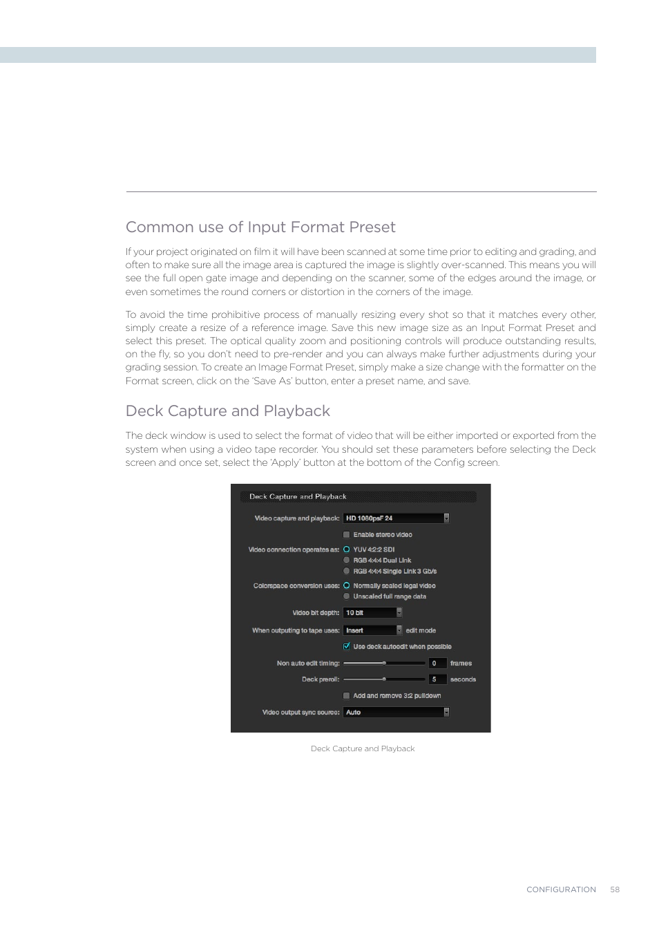 Common use of input format preset, Deck capture and playback | Blackmagic Design DaVinci Resolve Advanced Panel User Manual | Page 58 / 435