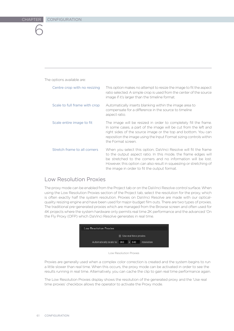 Low resolution proxies | Blackmagic Design DaVinci Resolve Advanced Panel User Manual | Page 61 / 435