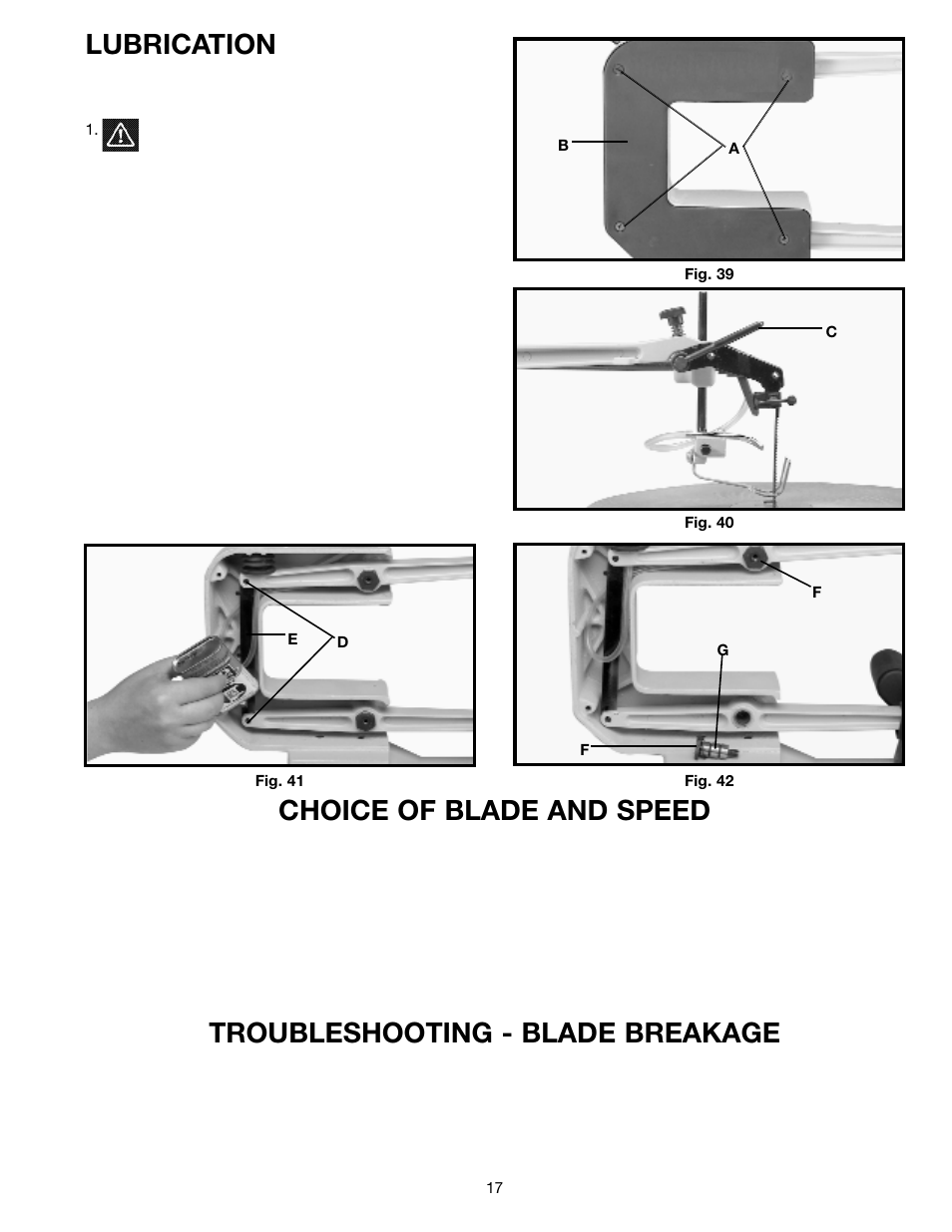 Lubrication, Troubleshooting - blade breakage, Choice of blade and speed | Delta SM600 User Manual | Page 17 / 60