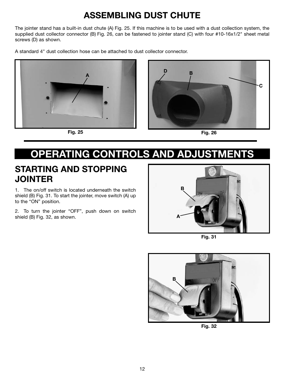 Operating controls and adjustments, Assembling dust chute, Starting and stopping jointer | Delta 37-195 User Manual | Page 12 / 24