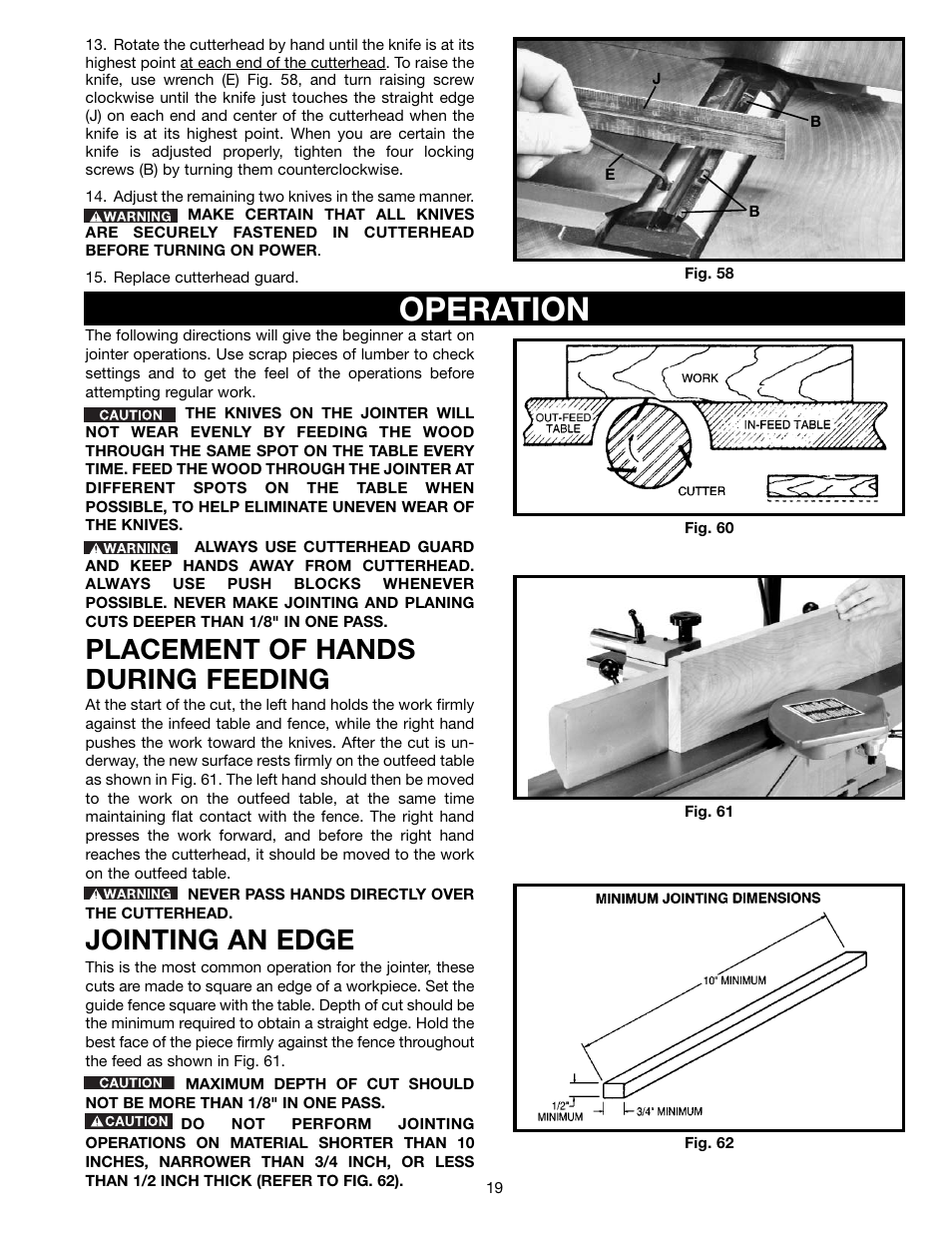 Operation, Placement of hands during feeding, Jointing an edge | Delta 37-195 User Manual | Page 19 / 24