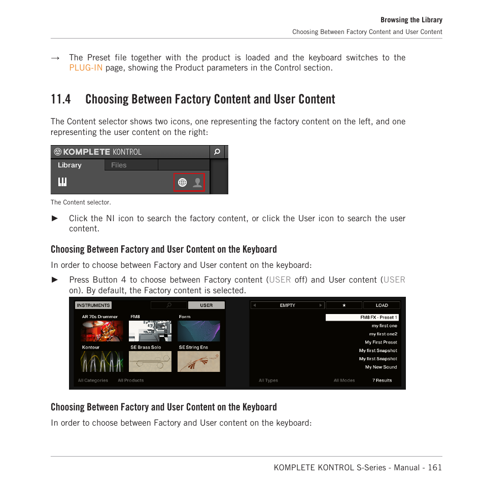 Choosing between factory content and user content | Native Instruments KOMPLETE KONTROL S88 MK2 88-Key Controller for KOMPLETE User Manual | Page 161 / 266