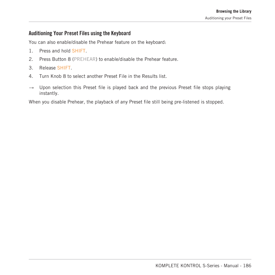 Auditioning your preset files using the keyboard | Native Instruments KOMPLETE KONTROL S88 MK2 88-Key Controller for KOMPLETE User Manual | Page 186 / 266