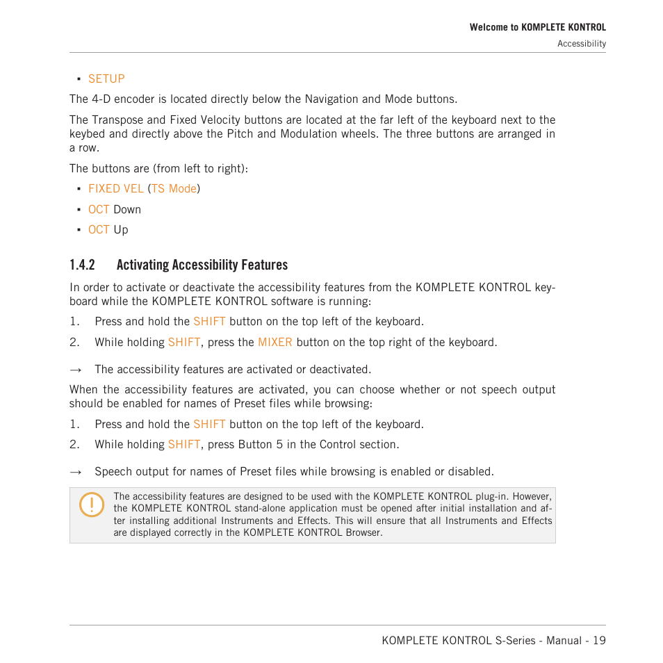 Activating accessibility features, 2 activating accessibility features | Native Instruments KOMPLETE KONTROL S88 MK2 88-Key Controller for KOMPLETE User Manual | Page 19 / 266