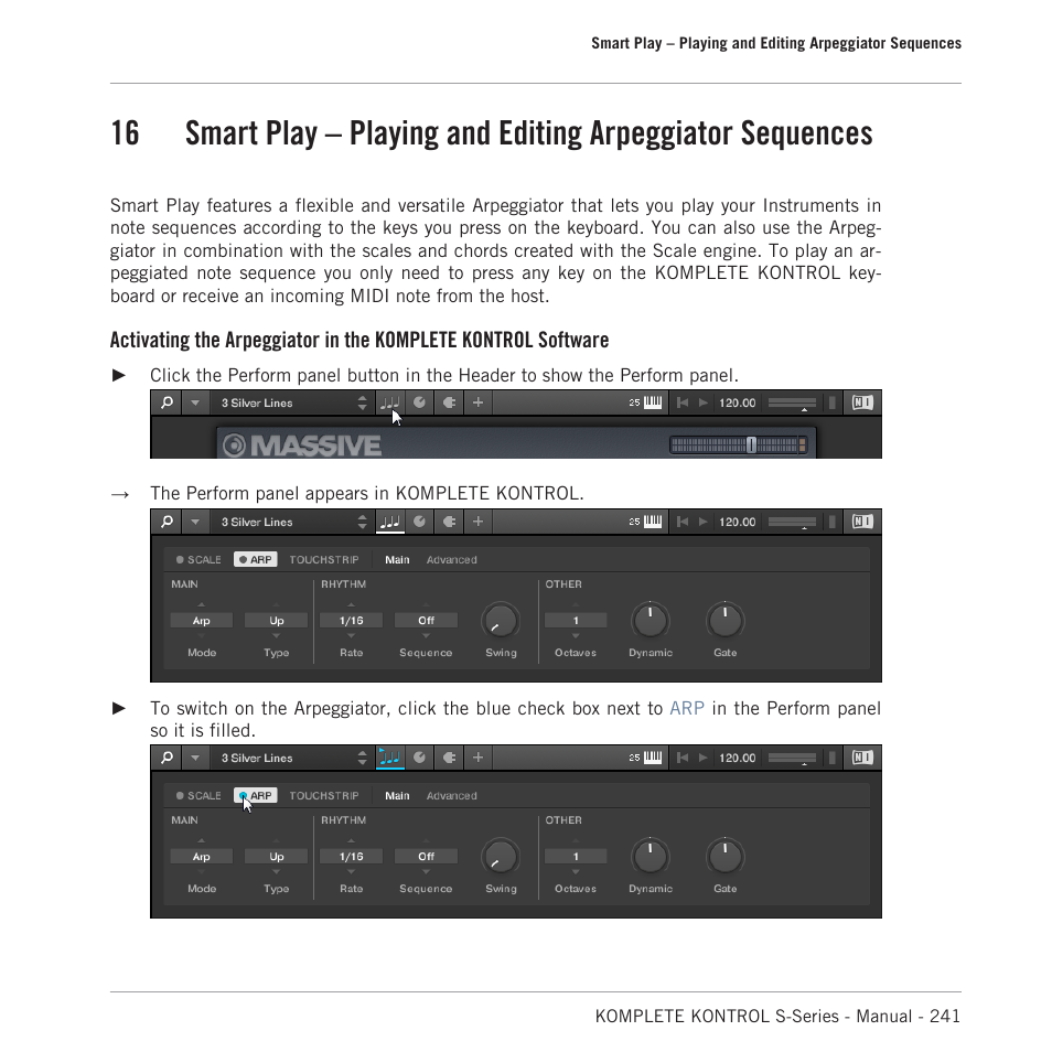 16, smart play – playing and editing, Arpeggiator sequences, For details | 16, smart play – playing and editing ar, Peggiator sequences | Native Instruments KOMPLETE KONTROL S88 MK2 88-Key Controller for KOMPLETE User Manual | Page 241 / 266
