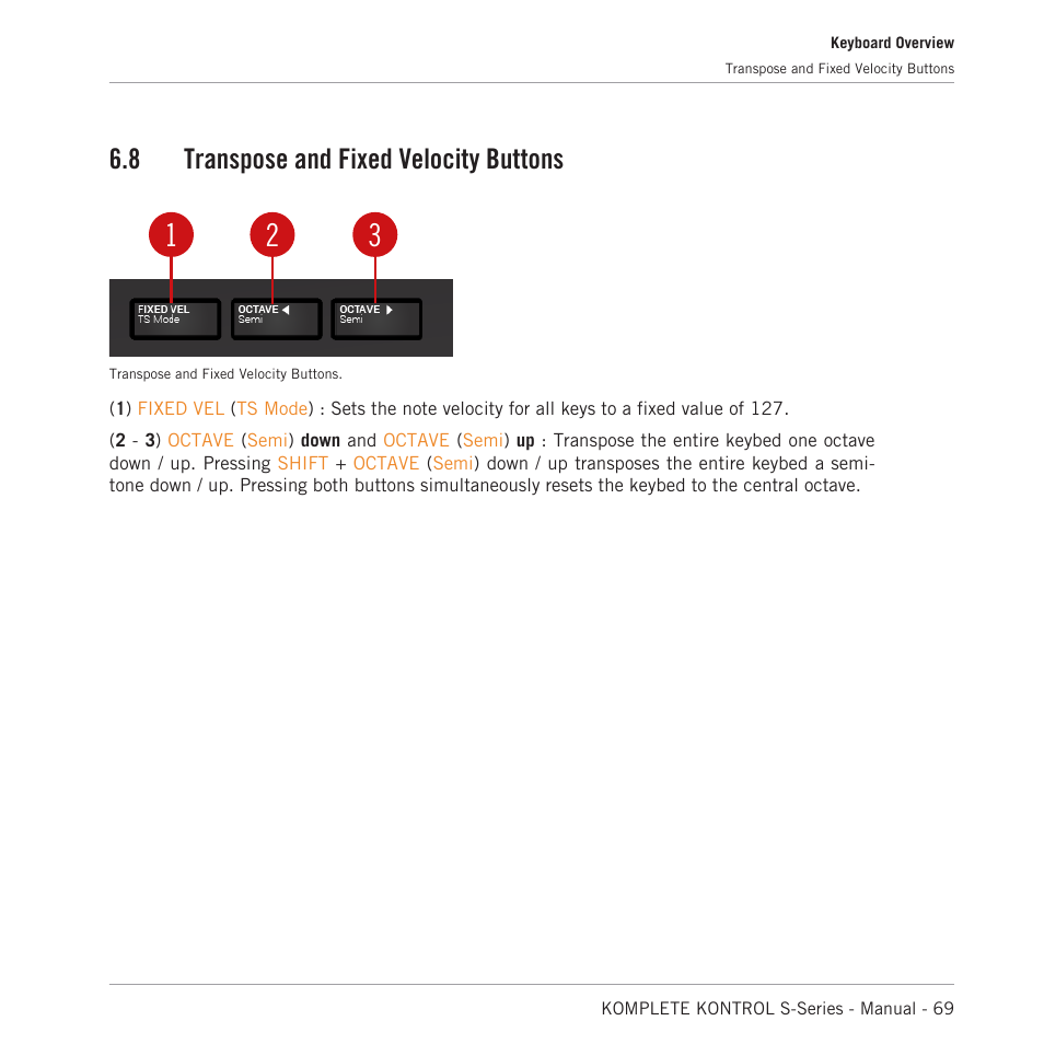 Transpose and fixed velocity buttons, 8, transpose and, Fixed velocity buttons | 8 transpose and fixed velocity buttons | Native Instruments KOMPLETE KONTROL S88 MK2 88-Key Controller for KOMPLETE User Manual | Page 69 / 266