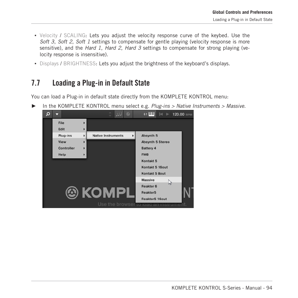 Loading a plug-in in default state, 7 loading a plug-in in default state | Native Instruments KOMPLETE KONTROL S88 MK2 88-Key Controller for KOMPLETE User Manual | Page 94 / 266