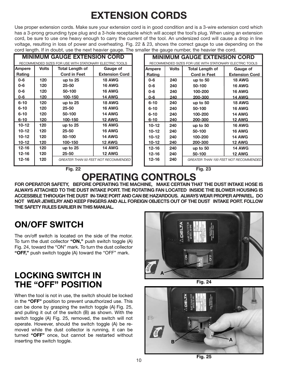 Extension cords, Operating controls, On/off switch | Locking switch in the “off” position | Delta 50-775 User Manual | Page 10 / 12