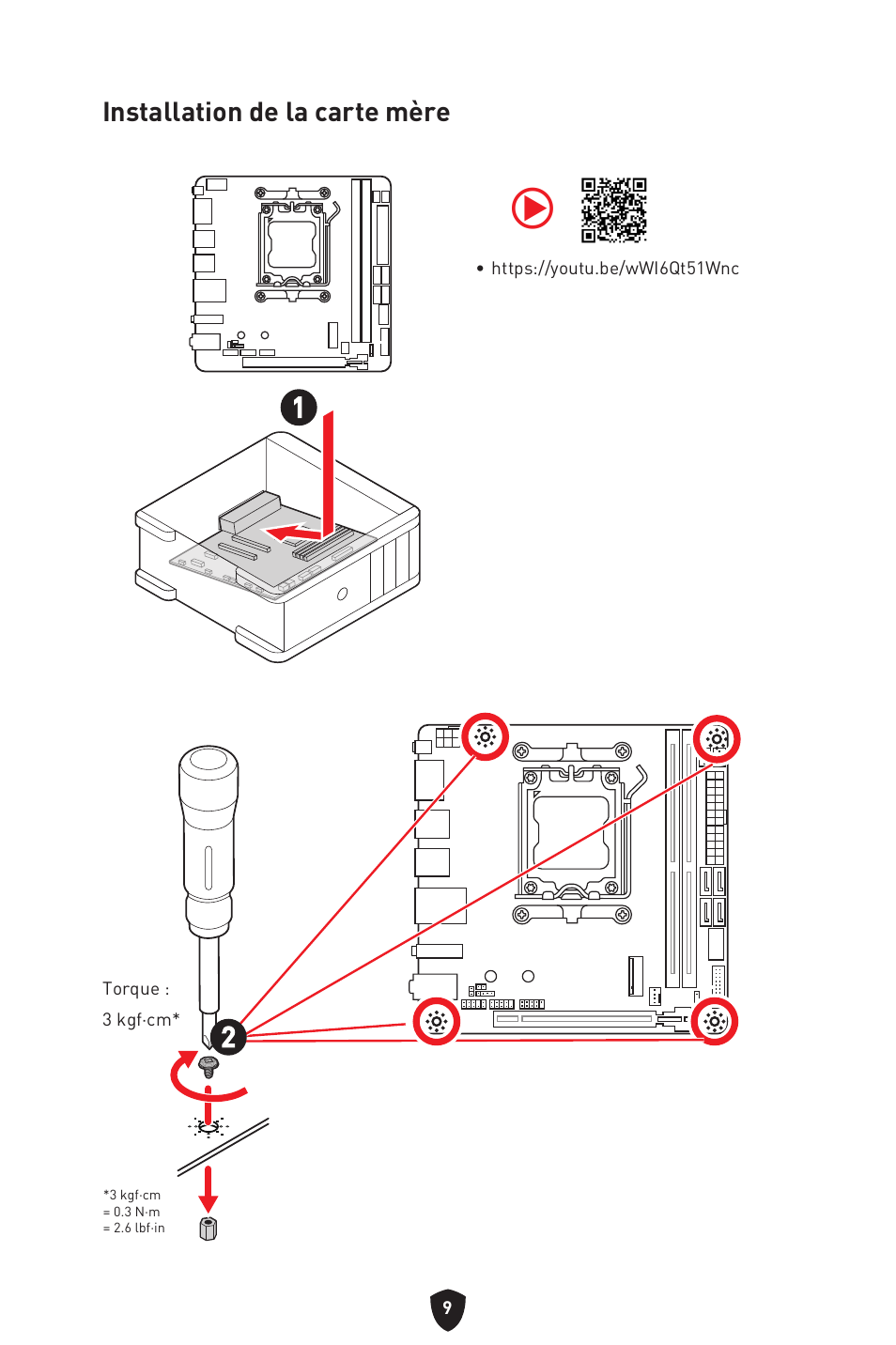 Installation de la carte mère | MSI MPG B650I EDGE WIFI AM5 Mini-ITX Motherboard User Manual | Page 107 / 397