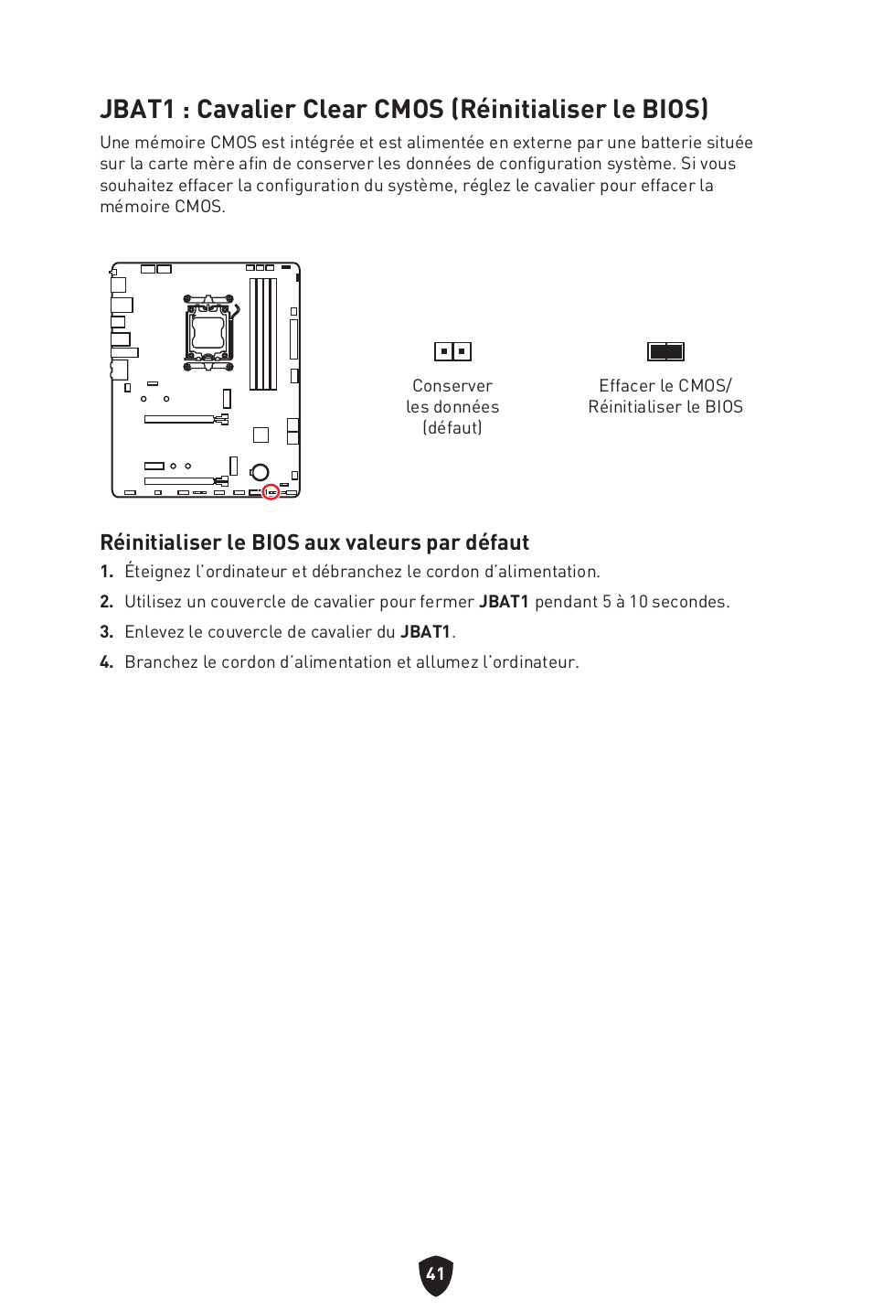 Réinitialiser le bios aux valeurs par défaut | MSI B650 GAMING PLUS WIFI AM5 ATX Motherboard User Manual | Page 149 / 436
