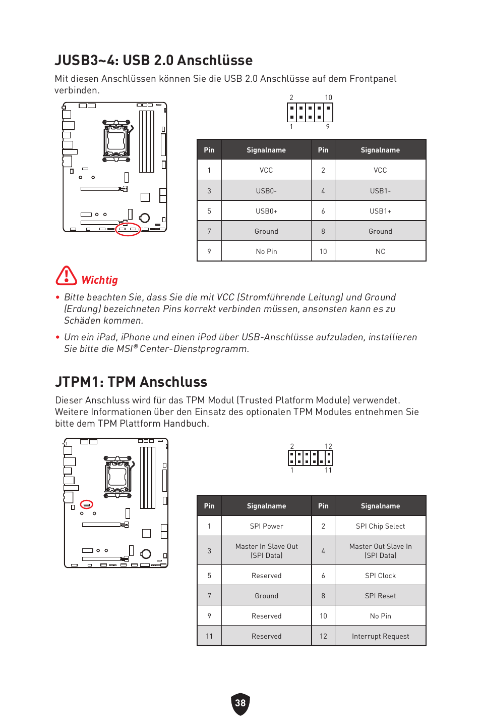 Jusb3~4: usb 2.0 anschlüsse, Jtpm1: tpm anschluss, Jusb3~4: usb 2.0 anschlüsse jtpm1: tpm anschluss | Wichtig | MSI B650 GAMING PLUS WIFI AM5 ATX Motherboard User Manual | Page 93 / 436