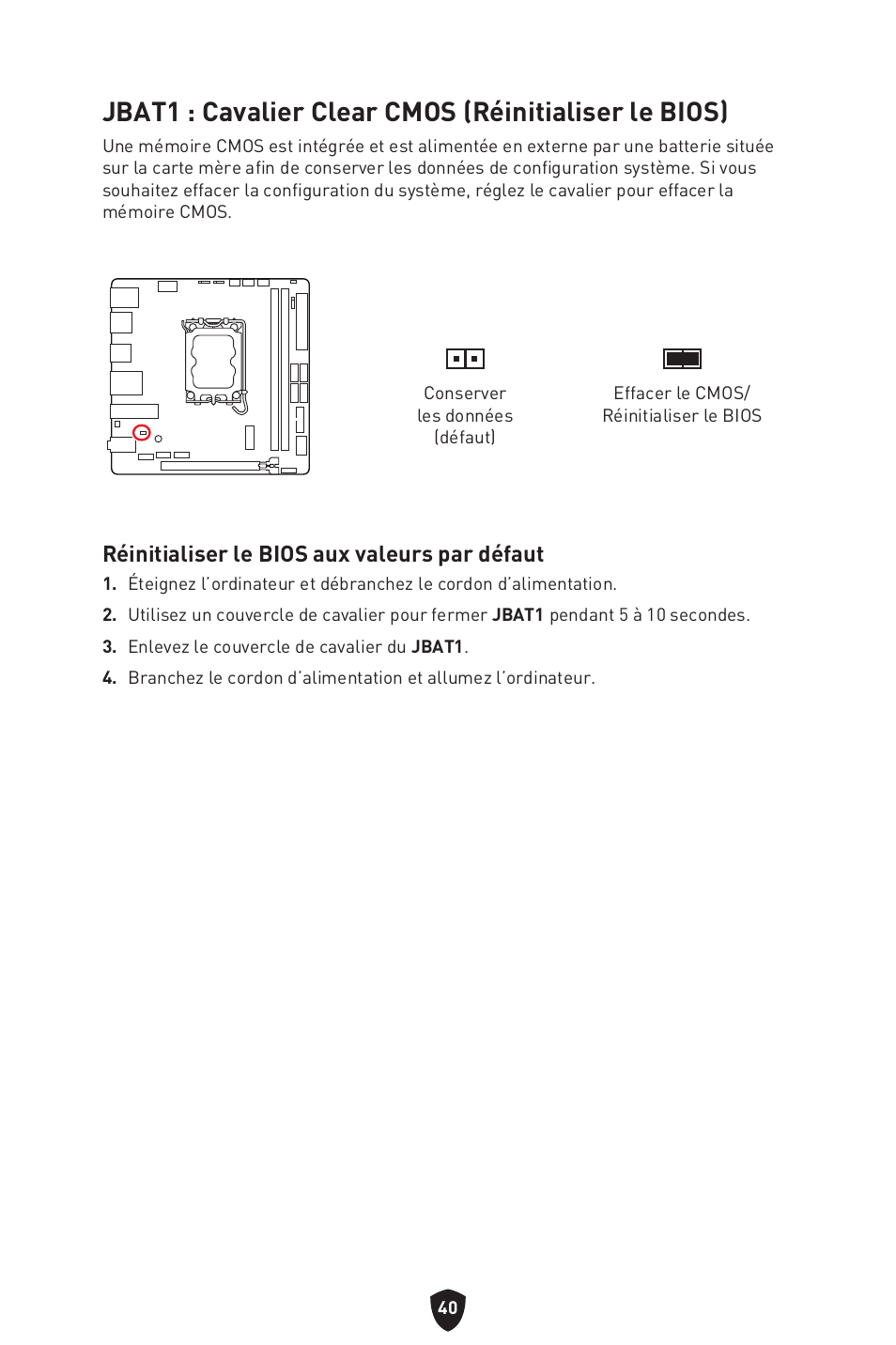 Réinitialiser le bios aux valeurs par défaut | MSI MPG B760I EDGE WIFI LGA 1700 Mini-ITX Motherboard User Manual | Page 140 / 405