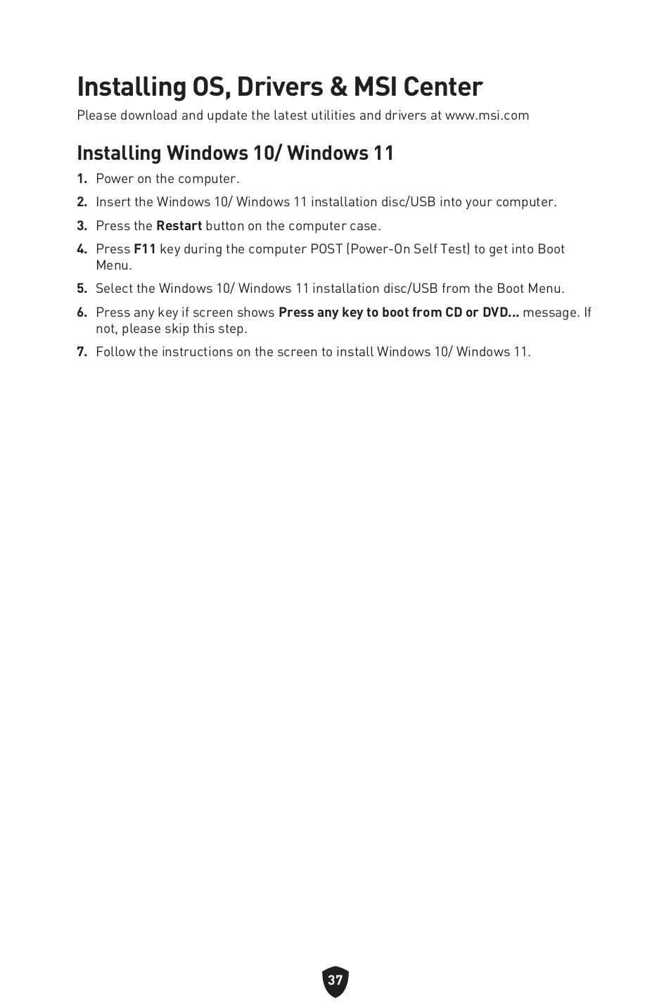 Installing os, drivers & msi center, Installing windows 10/ windows 11 | MSI B450M-A PRO MAX II Micro-ATX Motherboard User Manual | Page 39 / 362