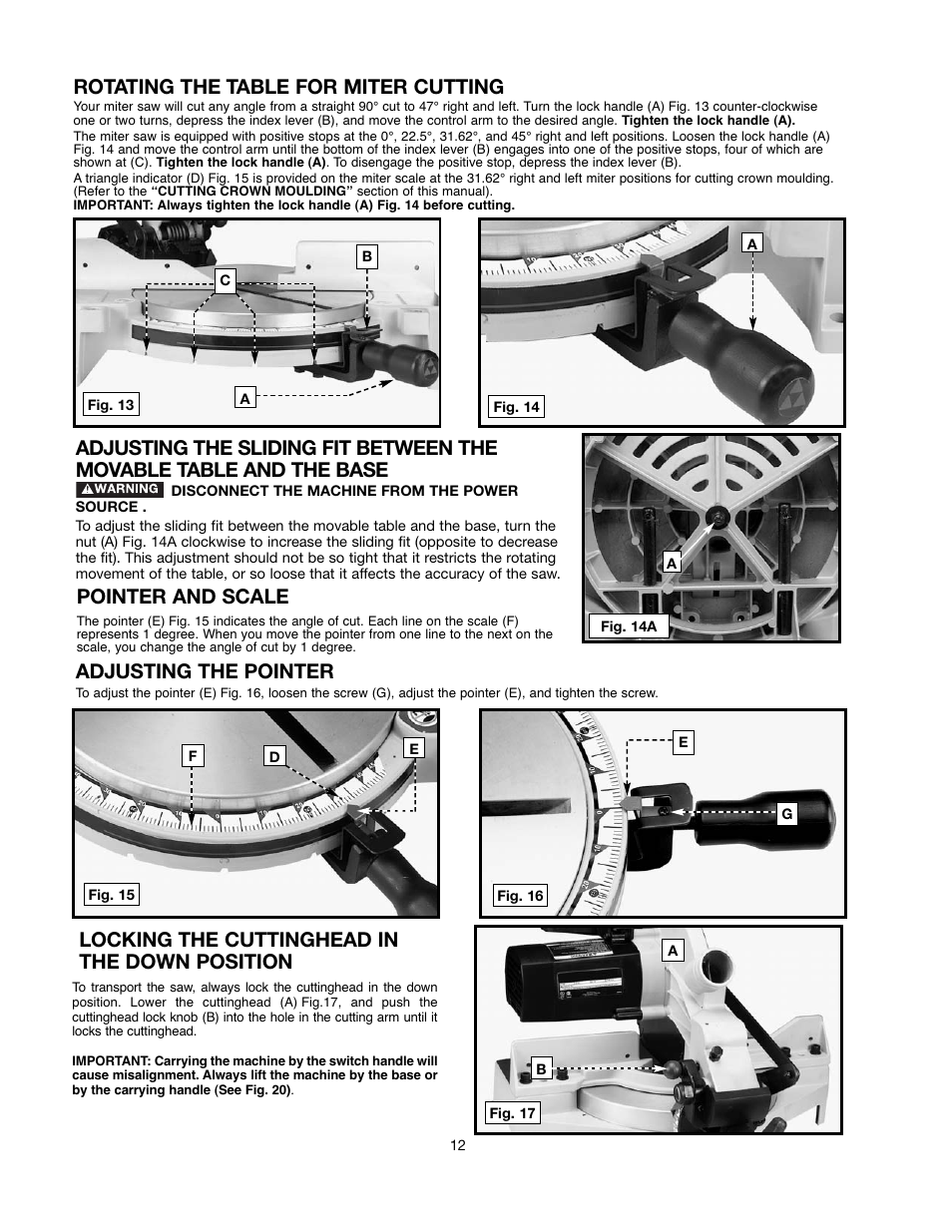 Adjusting the pointer, Pointer and scale, Rotating the table for miter cutting | Locking the cuttinghead in the down position | Delta 90513776 User Manual | Page 12 / 52