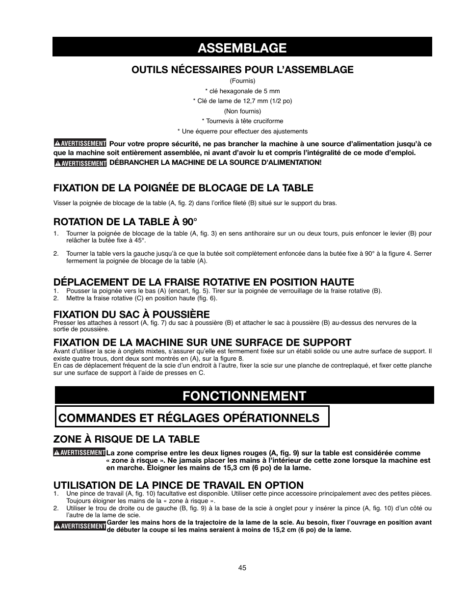 Assemblage, Fonctionnement, Commandes et réglages opérationnels | Outils nécessaires pour l’assemblage, Fixation de la poignée de blocage de la table, Rotation de la table à 90, Fixation du sac à poussière, Fixation de la machine sur une surface de support, Zone à risque de la table, Utilisation de la pince de travail en option | Delta 90513776 User Manual | Page 45 / 52
