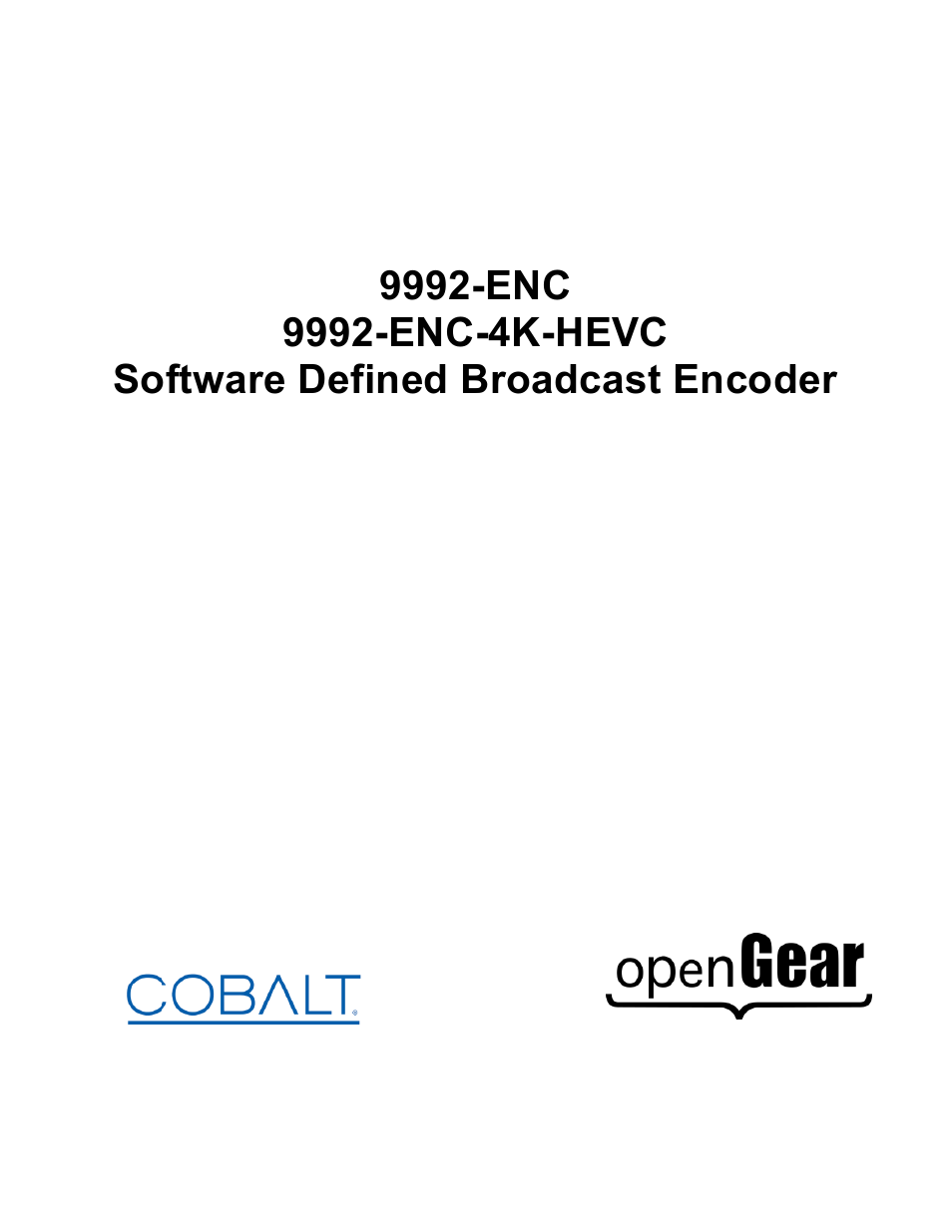 Cobalt Co9992-4ENC-4K-HEVC Software-Defined Broadcast Encoder User Manual | 135 pages