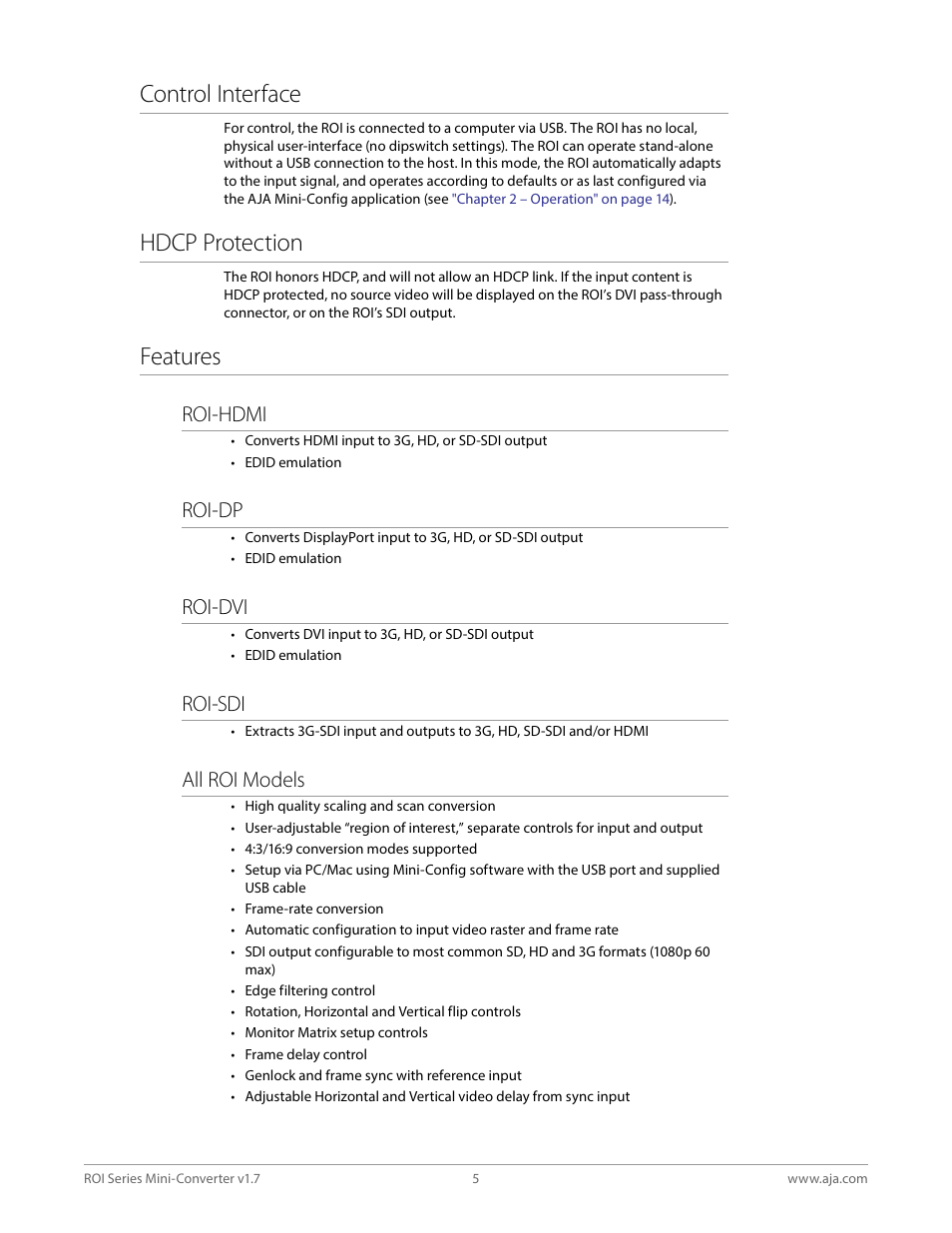 Control interface, Hdcp protection, Features | Control interface hdcp protection features, Roi-hdmi, Roi-dp, Roi-dvi, Roi-sdi, All roi models | AJA ROI DVI to SDI Mini-Converter User Manual | Page 5 / 54