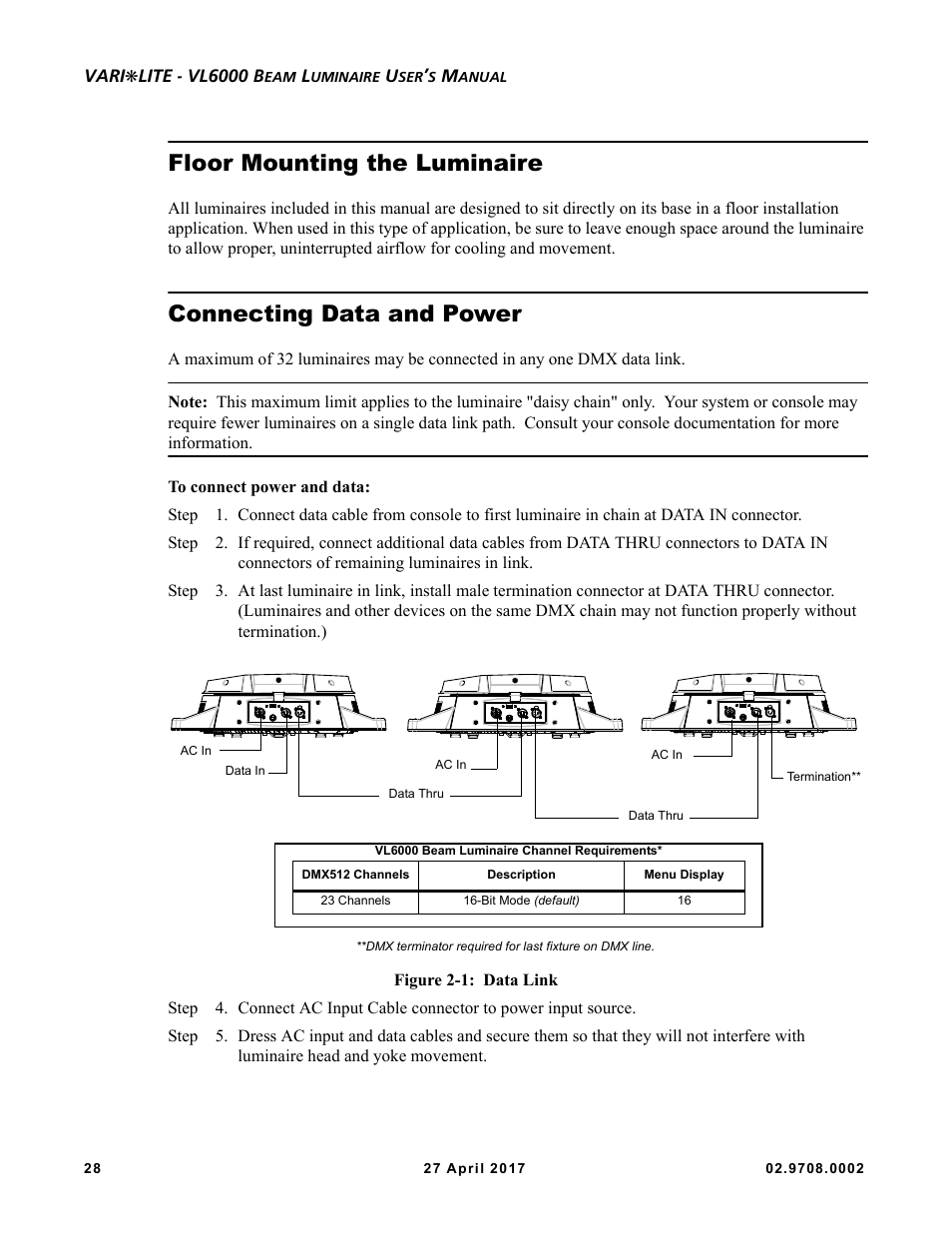 Floor mounting the luminaire, Connecting data and power, Connecting data and | VARI-LITE VL6000 Beam User Manual | Page 46 / 103