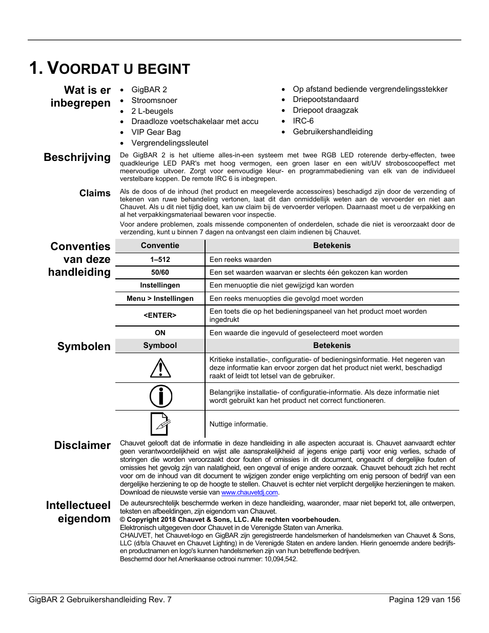 Voordat u begint, Wat is er inbegrepen, Beschrijving | Claims, Conventies van deze handleiding, Symbolen, Disclaimer, Intellectueel eigendom, Oordat u begint | CHAUVET DJ GigBAR 2 All-In-One Lighting System User Manual | Page 129 / 156