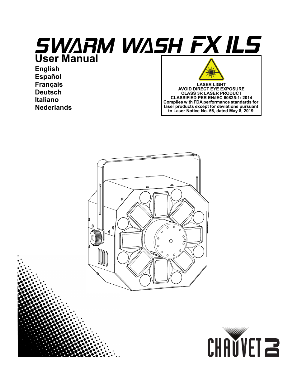 CHAUVET DJ Swarm Wash FX ILS Derby, Wash, Laser, Strobe, Multi-Effects Fixture User Manual | 132 pages