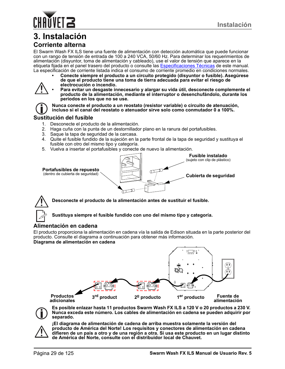 Instalación, Corriente alterna, Sustitución del fusible | Alimentación en cadena | CHAUVET DJ Swarm Wash FX ILS Derby, Wash, Laser, Strobe, Multi-Effects Fixture User Manual | Page 36 / 132