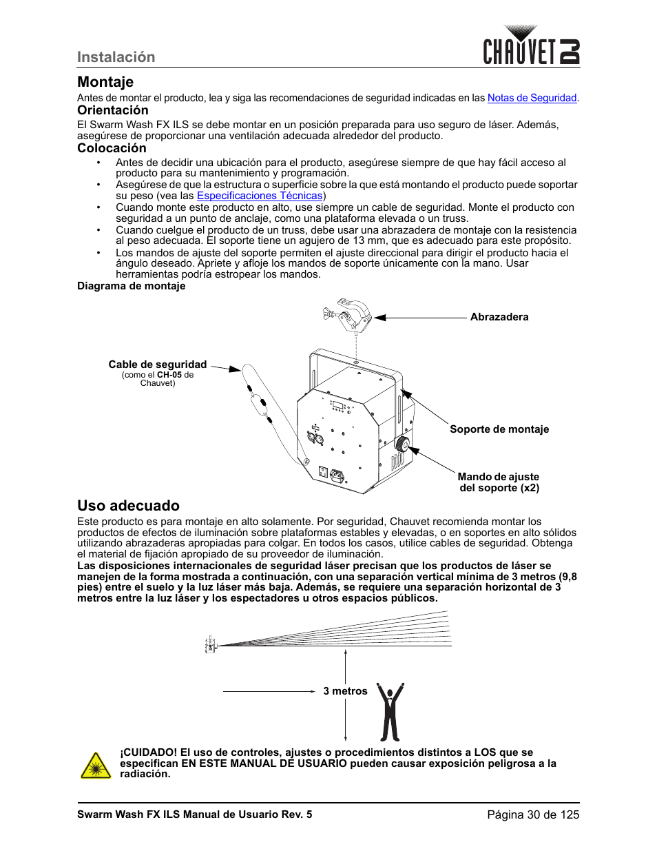 Montaje, Orientación, Colocación | Uso adecuado, Adecuado, De este ma, Instalación montaje | CHAUVET DJ Swarm Wash FX ILS Derby, Wash, Laser, Strobe, Multi-Effects Fixture User Manual | Page 37 / 132
