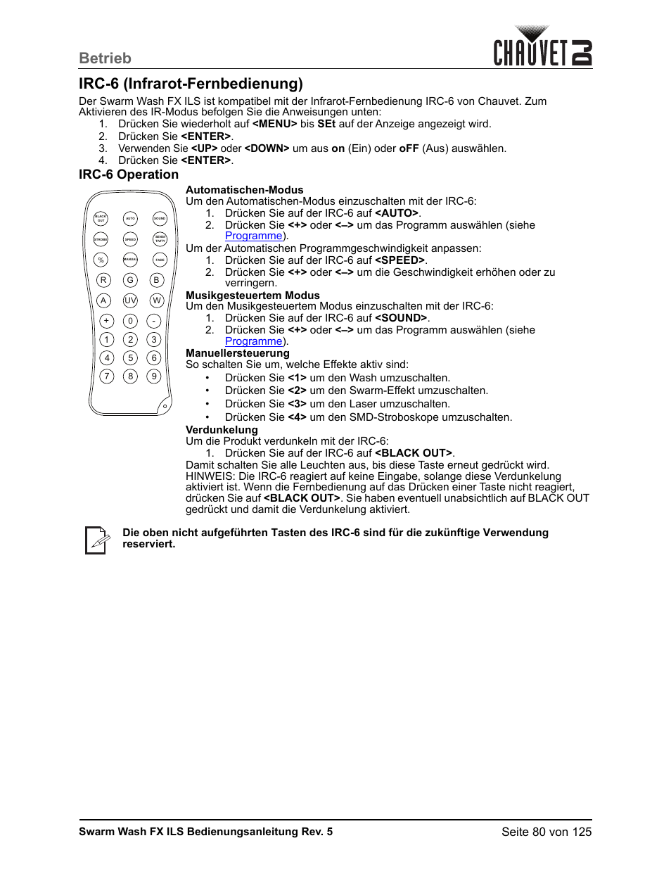 Irc-6 (infrarot-fernbedienung), Irc-6 operation, Betrieb irc-6 (infrarot-fernbedienung) | CHAUVET DJ Swarm Wash FX ILS Derby, Wash, Laser, Strobe, Multi-Effects Fixture User Manual | Page 87 / 132