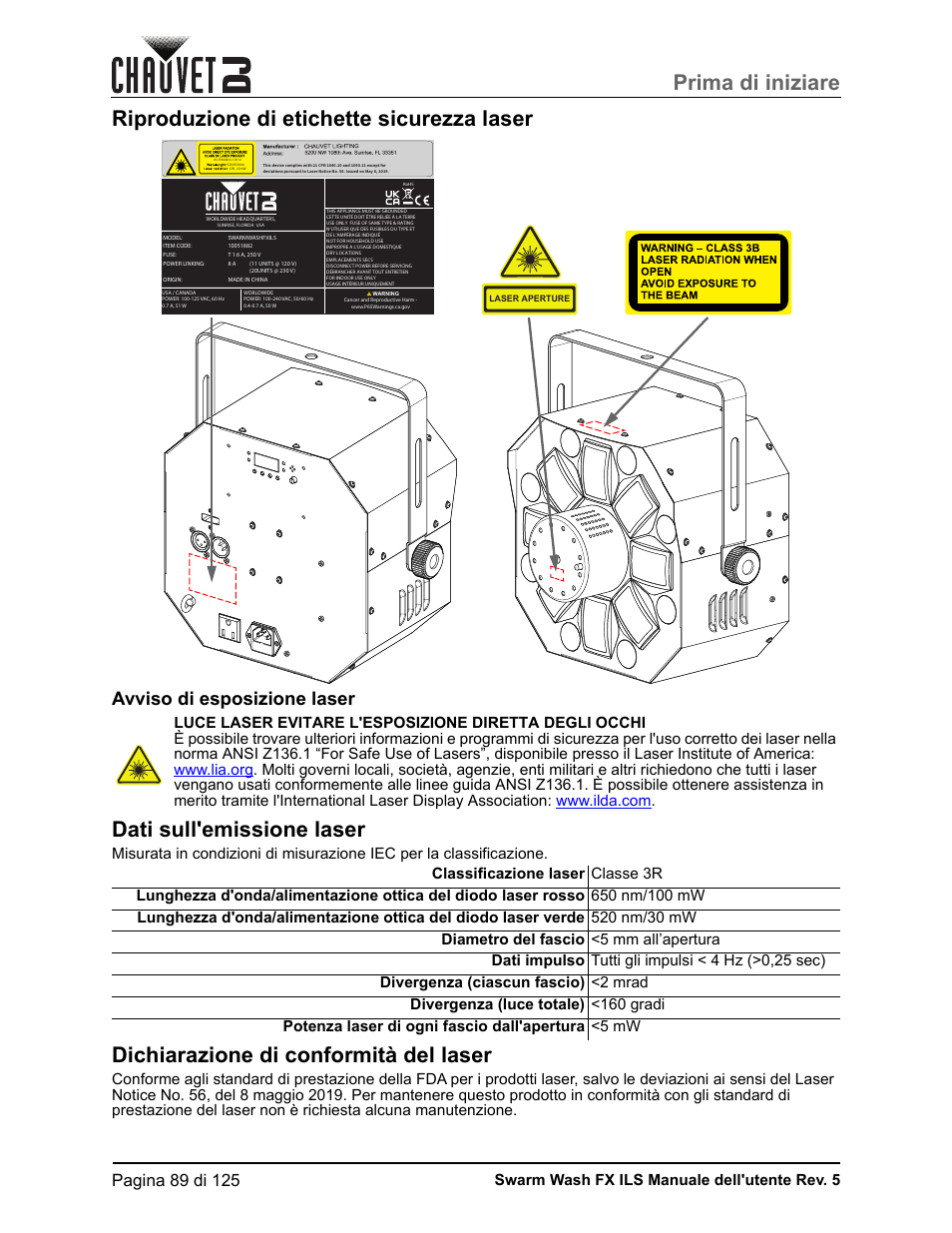 Riproduzione di etichette sicurezza laser, Avviso di esposizione laser, Dati sull'emissione laser | Dichiarazione di conformità del laser, Prima di iniziare, Swarm wash fx ils manuale dell'utente rev. 5 | CHAUVET DJ Swarm Wash FX ILS Derby, Wash, Laser, Strobe, Multi-Effects Fixture User Manual | Page 96 / 132