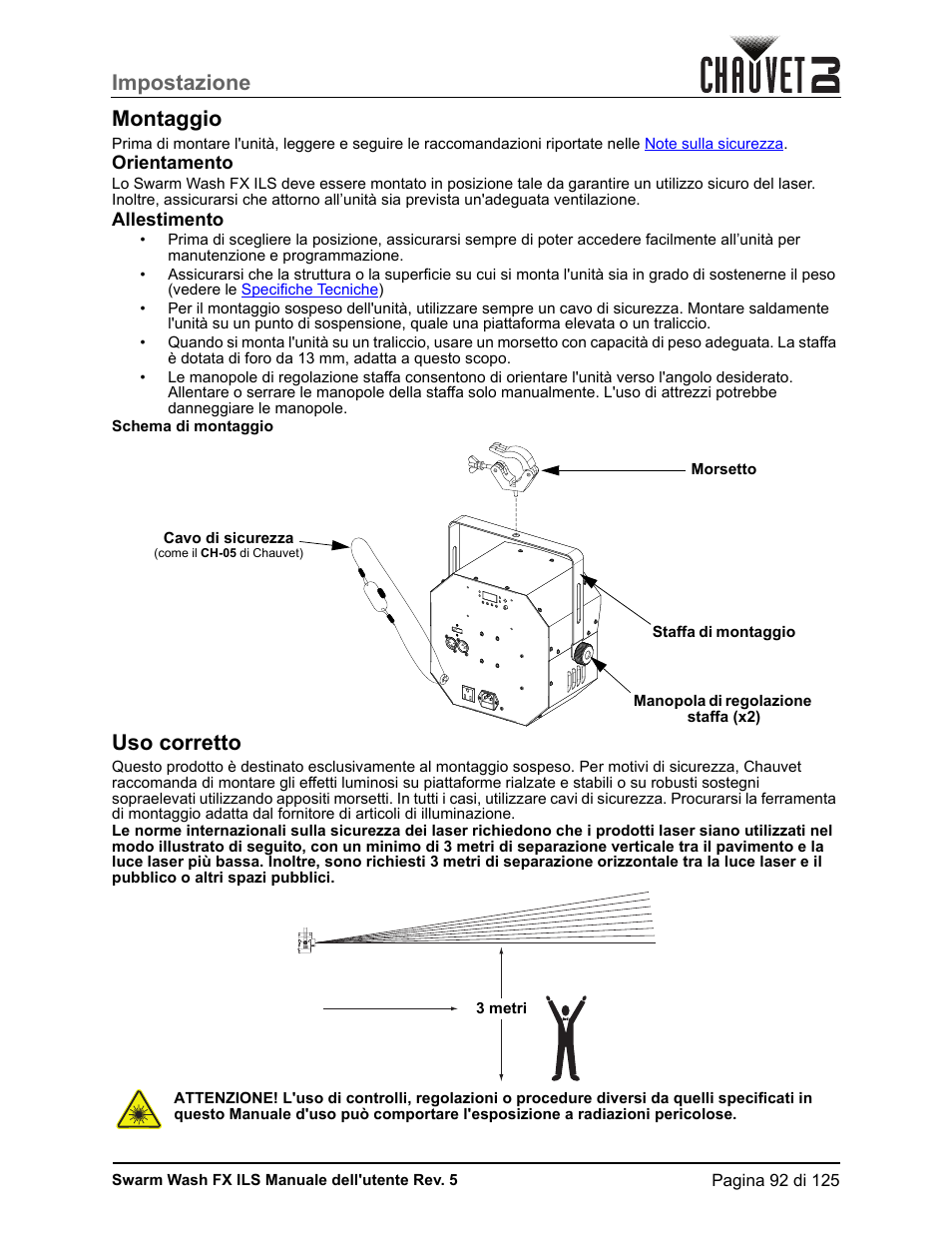 Montaggio, Orientamento, Allestimento | Uso corretto, Impostazione montaggio | CHAUVET DJ Swarm Wash FX ILS Derby, Wash, Laser, Strobe, Multi-Effects Fixture User Manual | Page 99 / 132