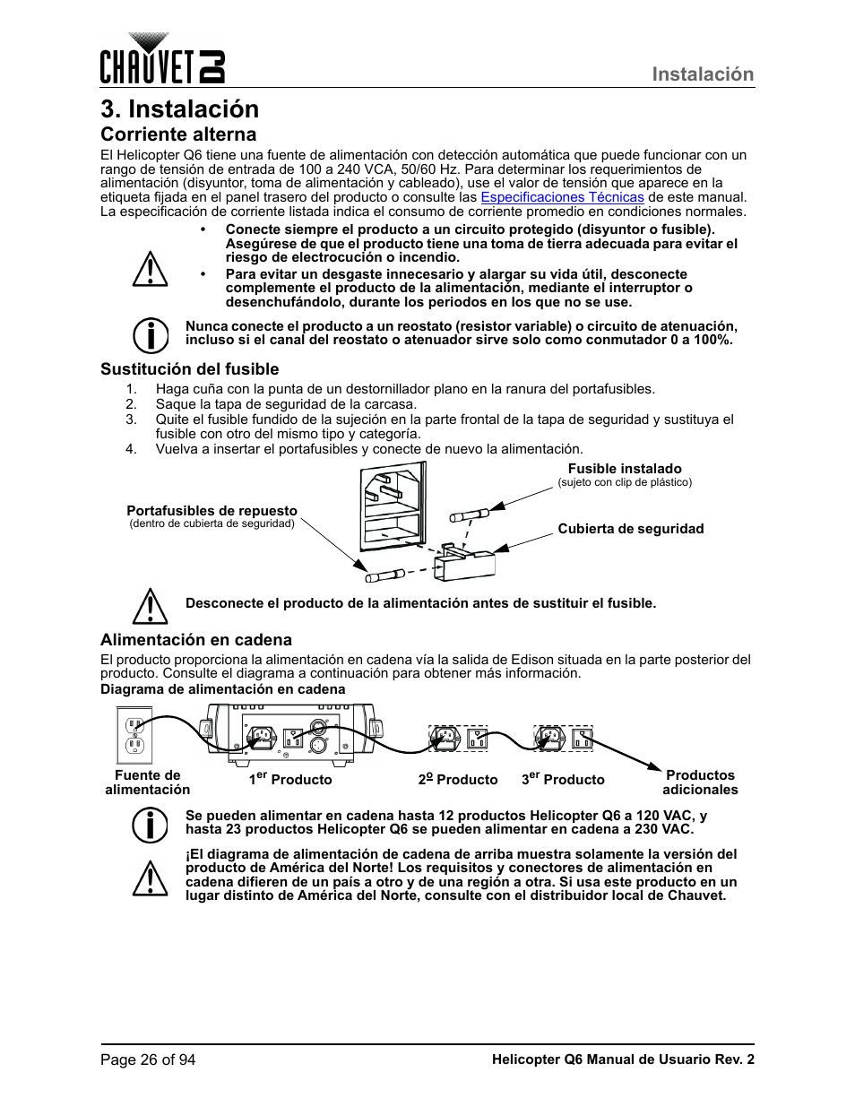 Instalación, Corriente alterna, Sustitución del fusible | Alimentación en cadena | CHAUVET DJ Helicopter Q6 - Rotating Multi-Effects Light with Laser (RGBW) User Manual | Page 32 / 100