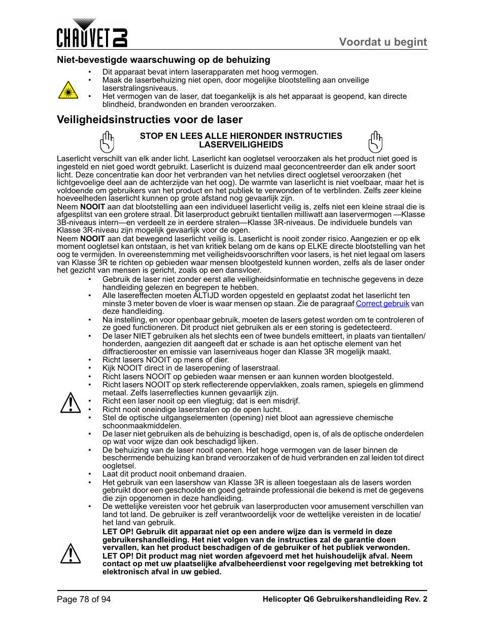 Niet-bevestigde waarschuwing op de behuizing, Veiligheidsinstructies voor de laser, Voordat u begint | CHAUVET DJ Helicopter Q6 - Rotating Multi-Effects Light with Laser (RGBW) User Manual | Page 84 / 100