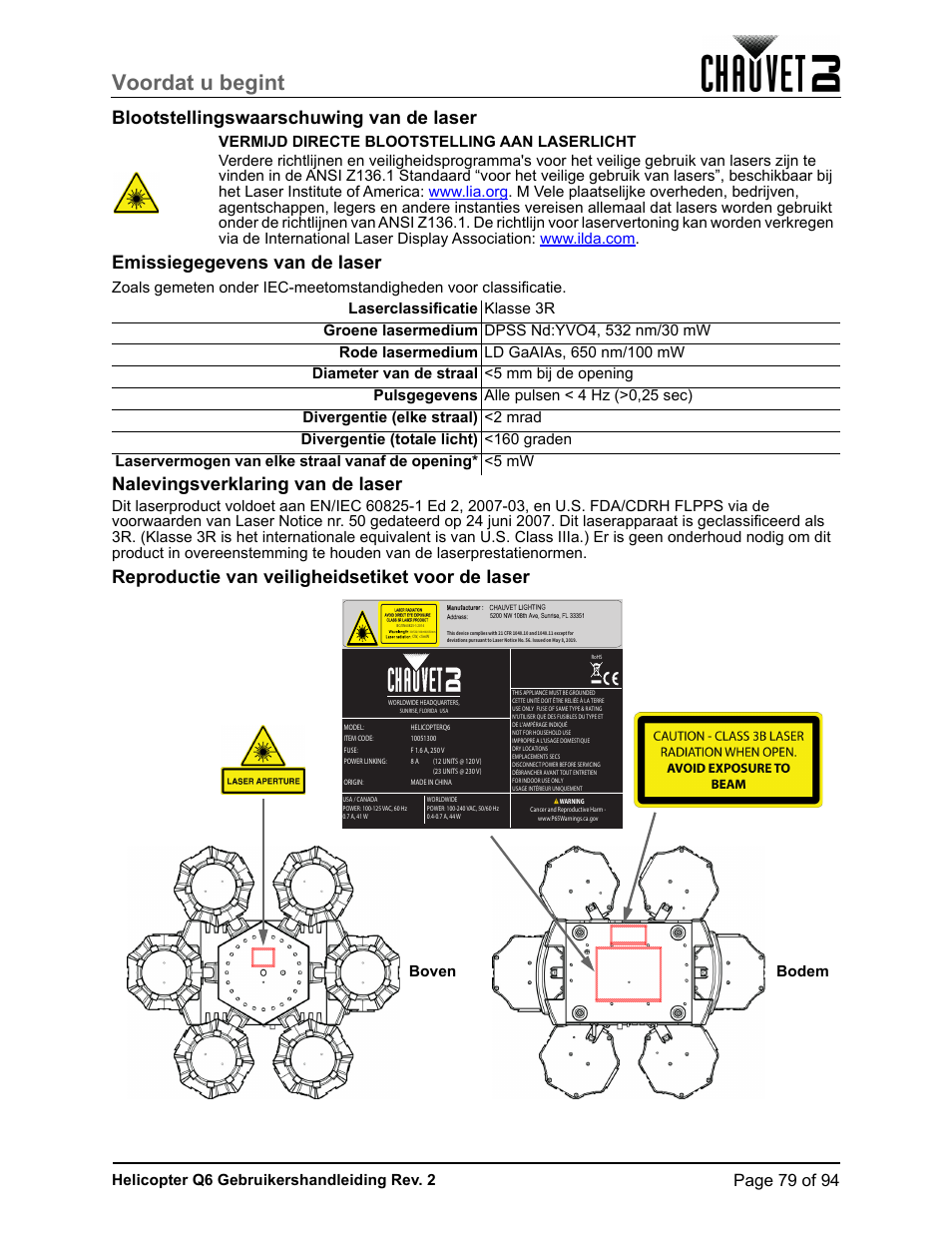 Blootstellingswaarschuwing van de laser, Emissiegegevens van de laser, Nalevingsverklaring van de laser | Reproductie van veiligheidsetiket voor de laser, Voordat u begint, Page 79 of 94, Helicopter q6 gebruikershandleiding rev. 2, Bodem boven | CHAUVET DJ Helicopter Q6 - Rotating Multi-Effects Light with Laser (RGBW) User Manual | Page 85 / 100